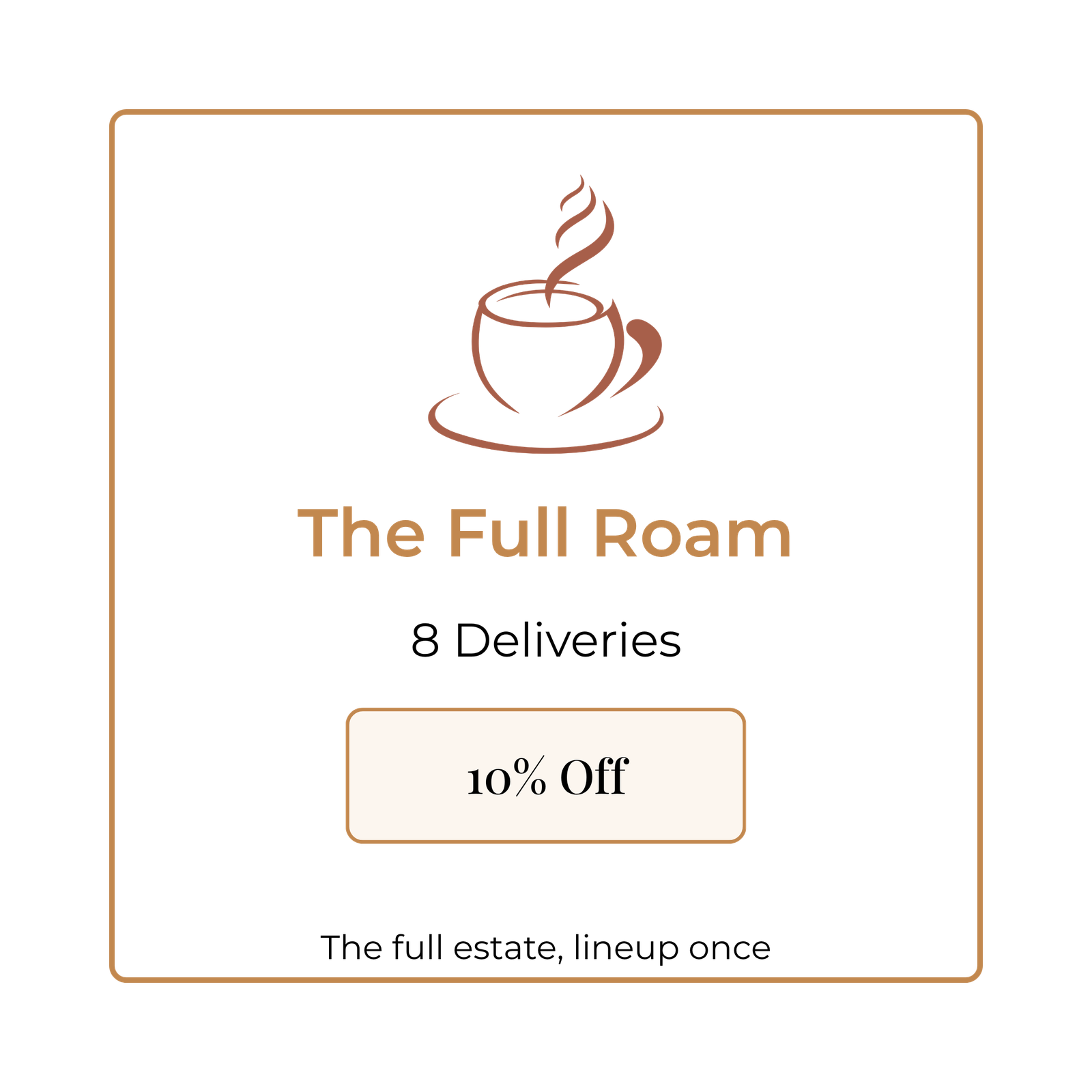 the full roam, five roam bundle, 8 deliveries